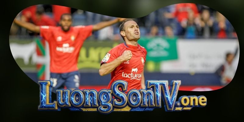 CA Osasuna dựng lại thế chủ động từ nền tảng El Sadar